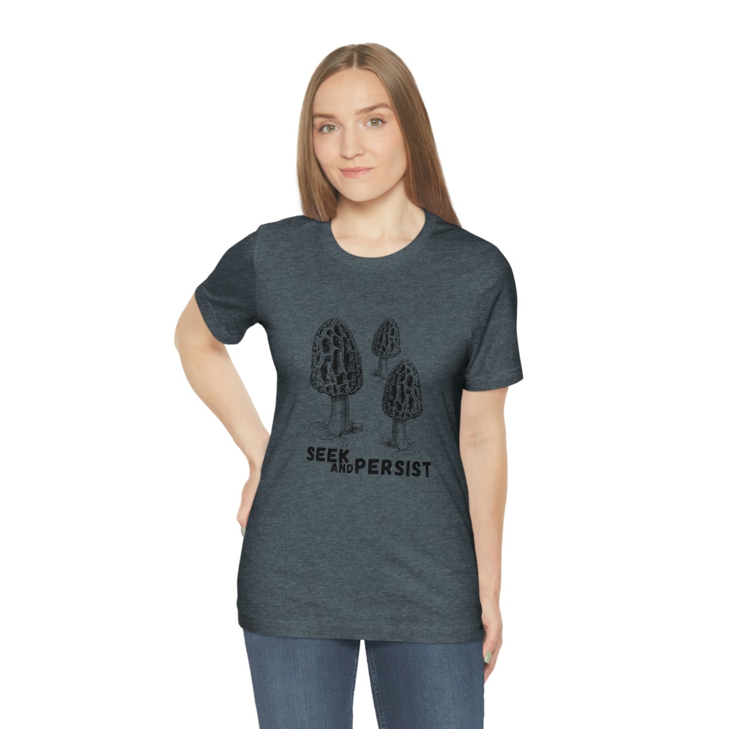 SEEK AND PERSIST- Unisex Jersey Short Sleeve Tee
