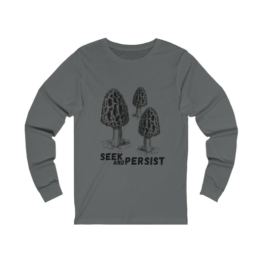 SEEK AND PERSIST- Unisex Jersey Long Sleeve Tee