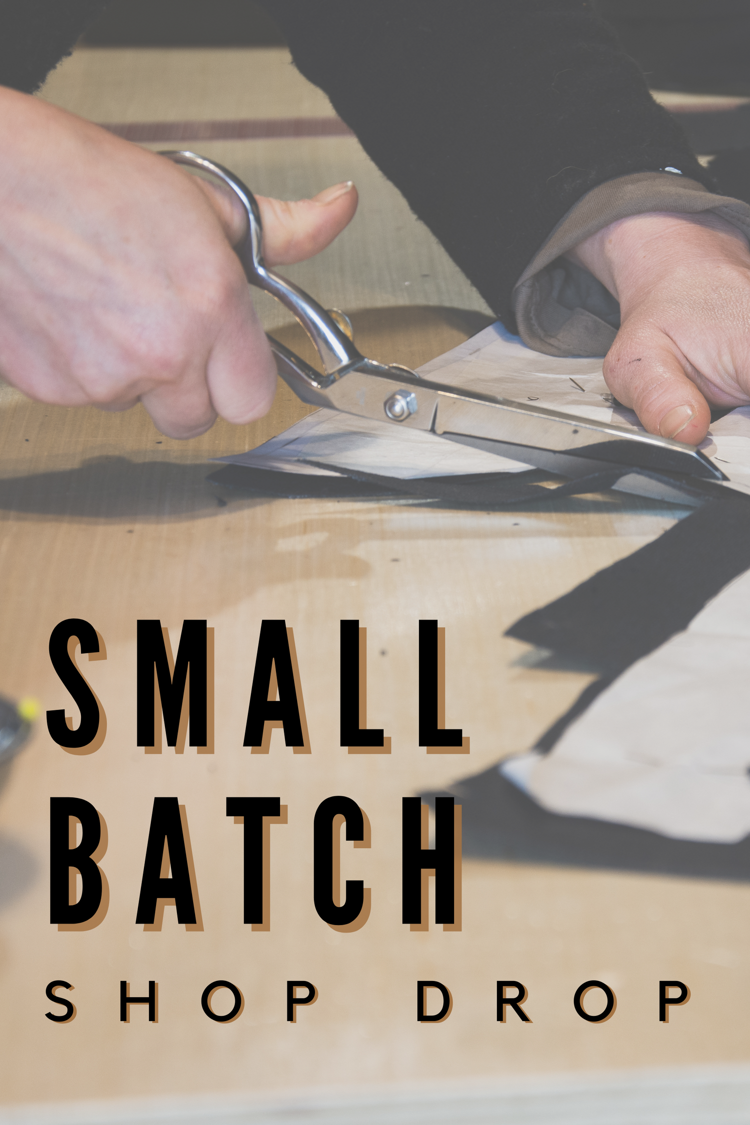 Small Batch